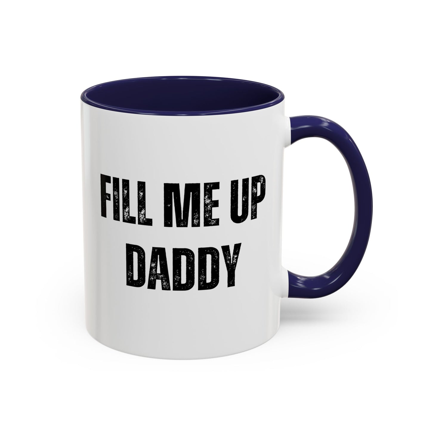 Funny Coffee Mug – “Fill Me Up” | Playful Coffee Lover Gift, Cheeky Mug for Him or Her, Humor Coffee Cup