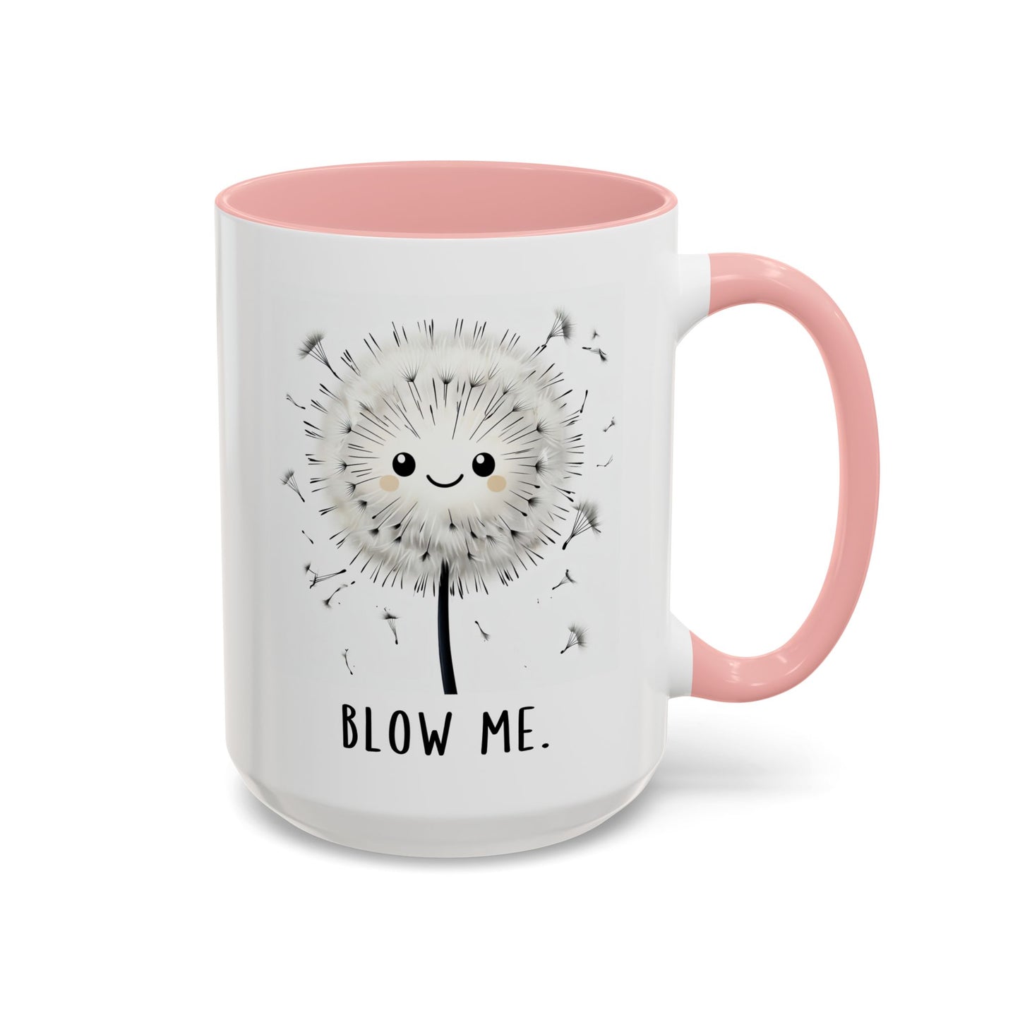 Blow Me Dandelion Mug – Funny Cute Coffee Cup | Playful Pun Mug | Custom Made Gift for Friends