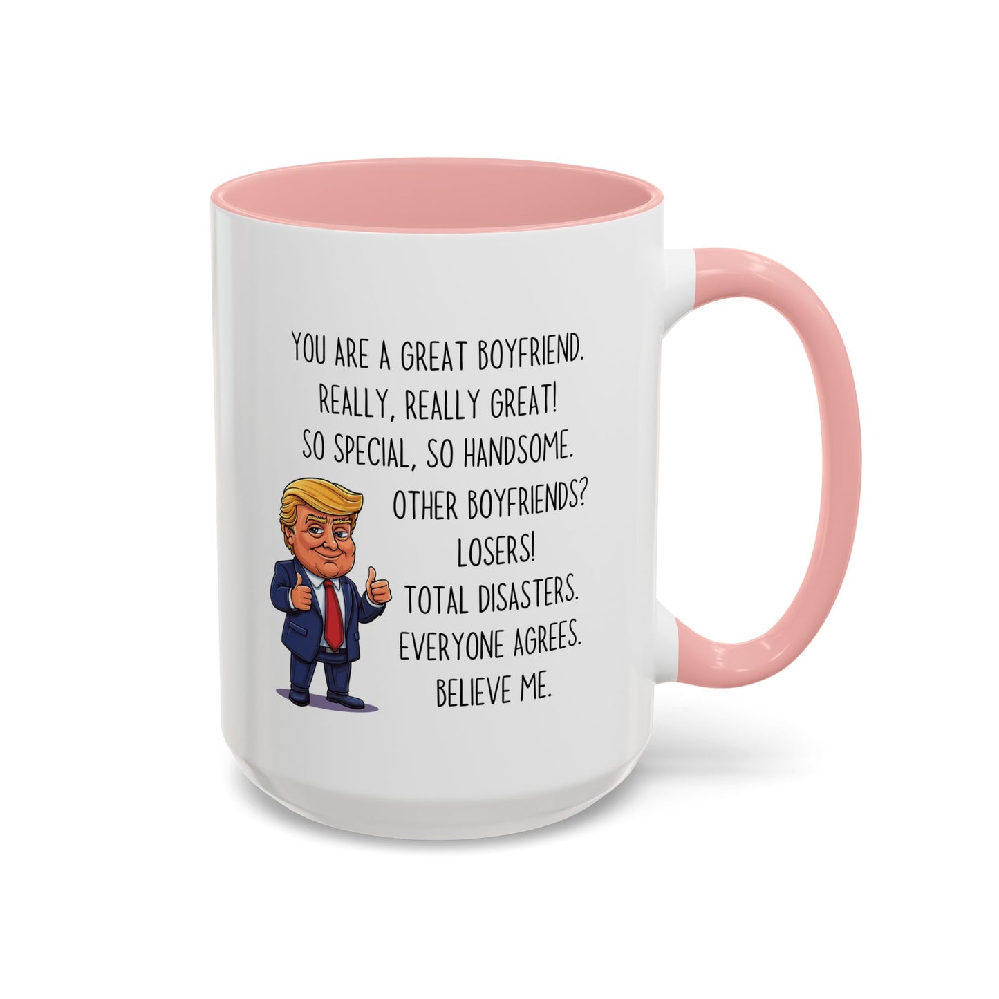 Funny Boyfriend Mug – “You Are a Great Boyfriend” Custom Made Coffee Cup | Valentine’s Day or Birthday Gift for Him