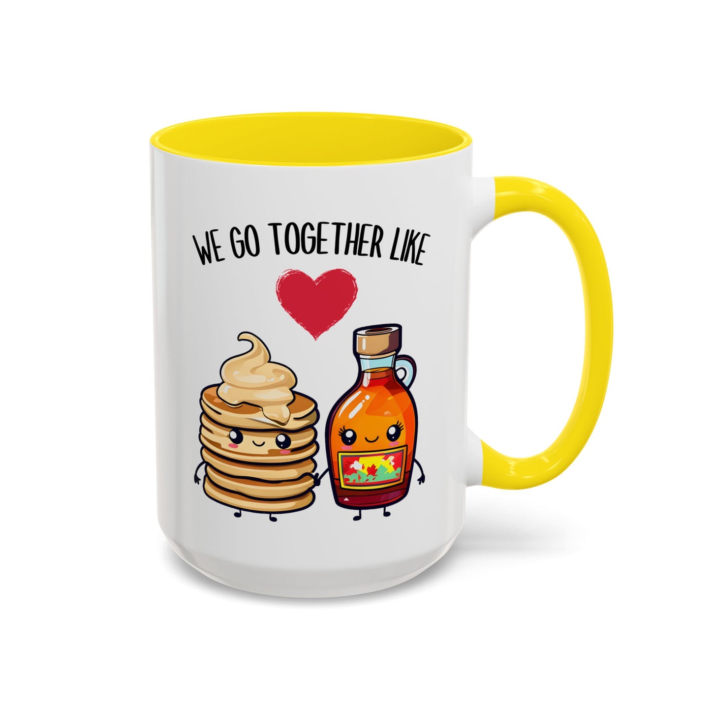 We Go Together Like Pancakes and Syrup Mug – Cute Couple Mug | Funny Valentine’s Gift for Him or Her