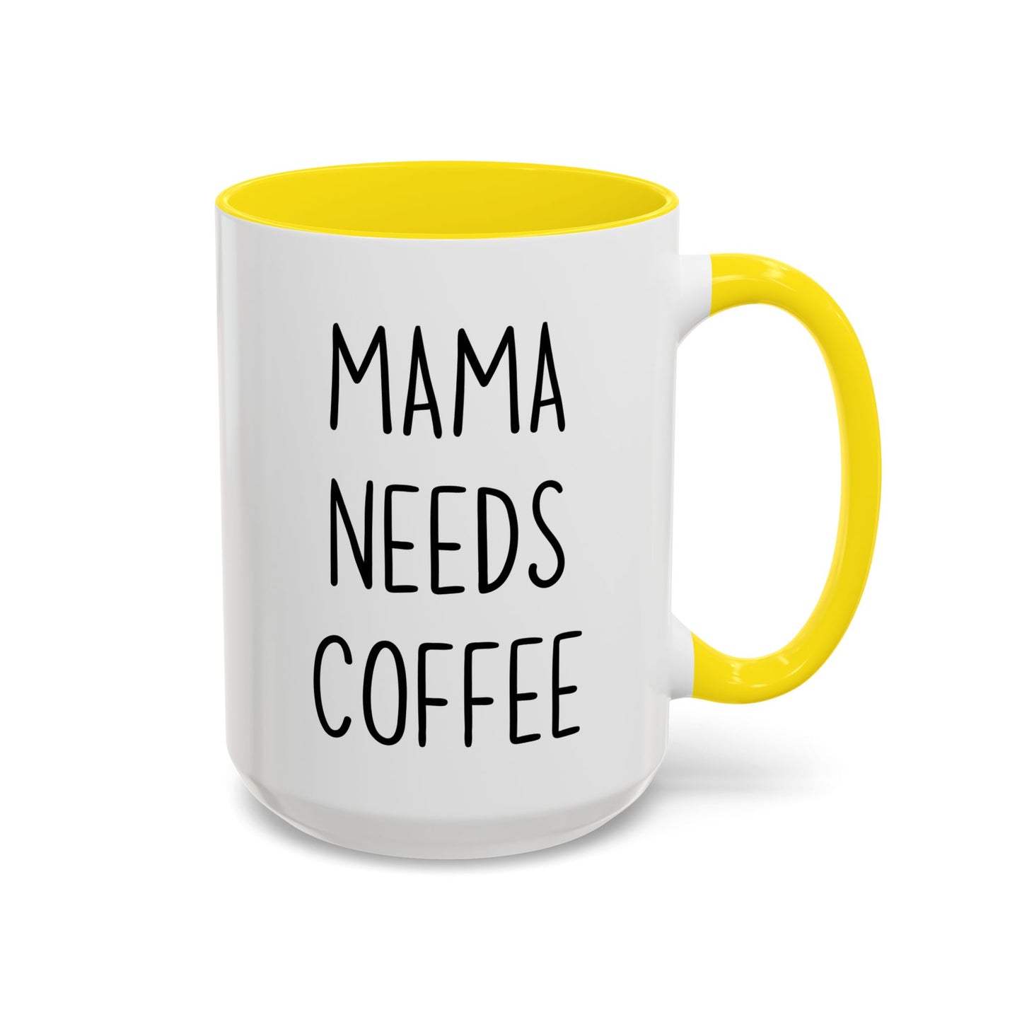 Mama Needs Coffee Mug | Funny Mom Gift | Custom Made Mother’s Day Coffee Cup