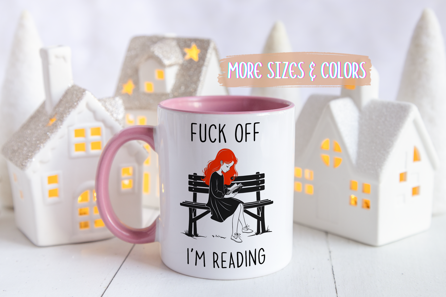 Fuck Off I’m Reading Mug | Funny Book Lover Custom Made Coffee Cup