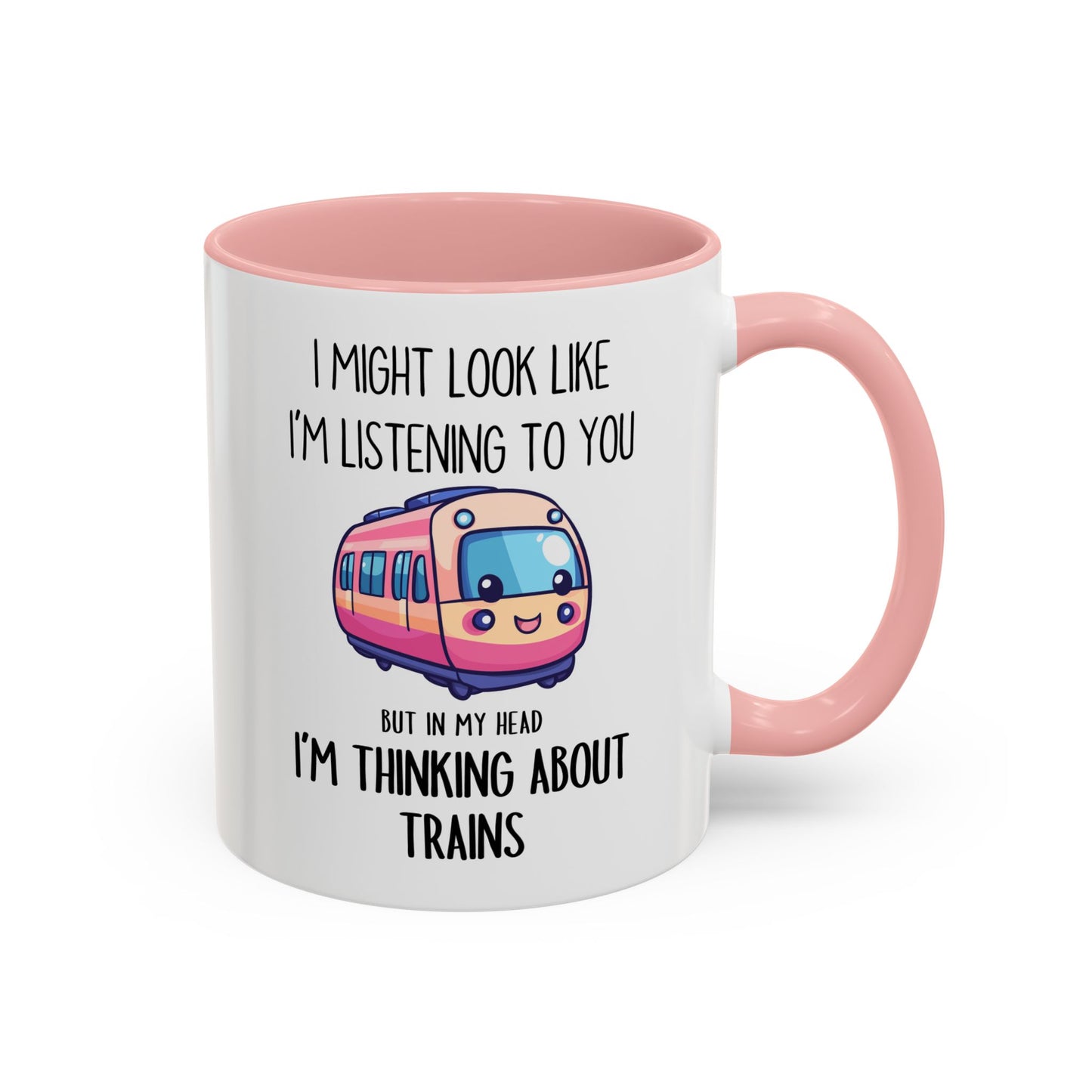 I Might Look Like I’m Listening to You But I’m Thinking About Trains Mug – Funny Train Lover Gift | Custom Made Coffee Cup