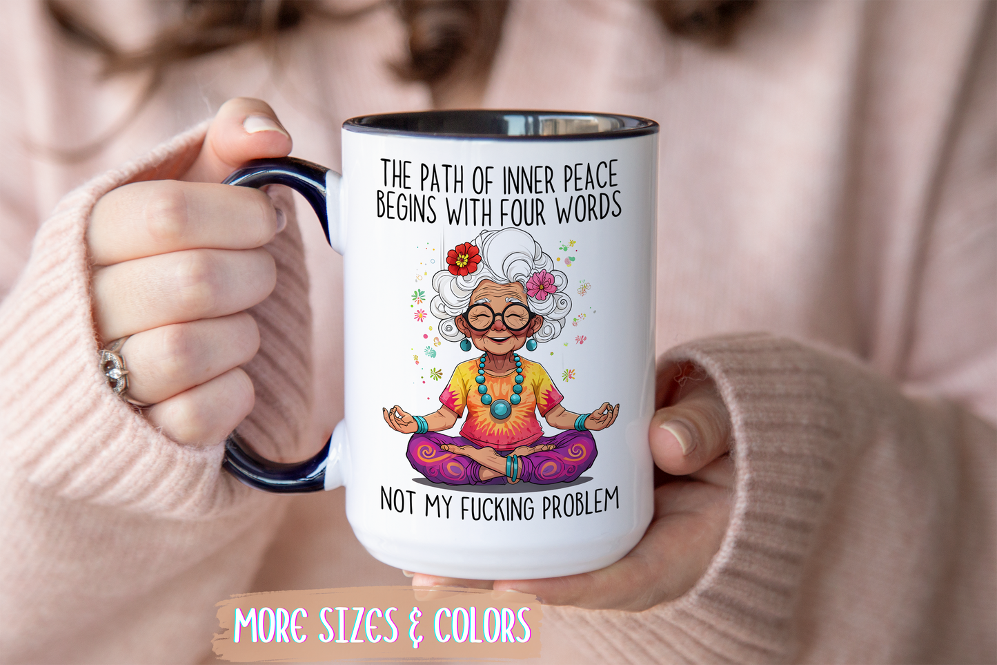 Funny Zen Mug – “The Path to Inner Peace Begins With Four Words: Not My Problem” | Sarcastic Meditation Mug, Sassy Self-Care Gift