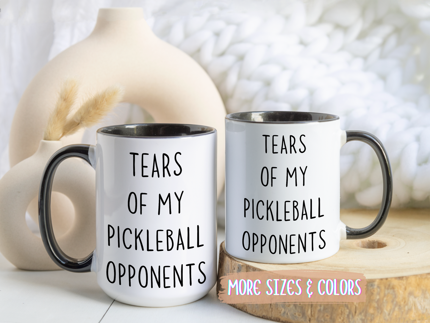 Pickleball Mug | Tears of My Pickleball Opponents Custom Made Coffee Cup