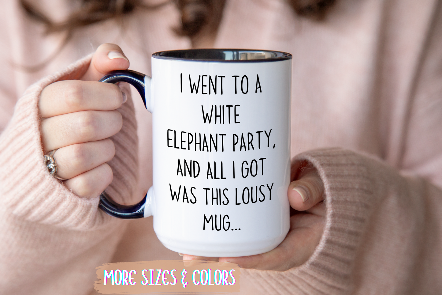 White Elephant Gift Mug | Funny “All I Got Was This Lousy Mug” Custom Made Coffee Cup