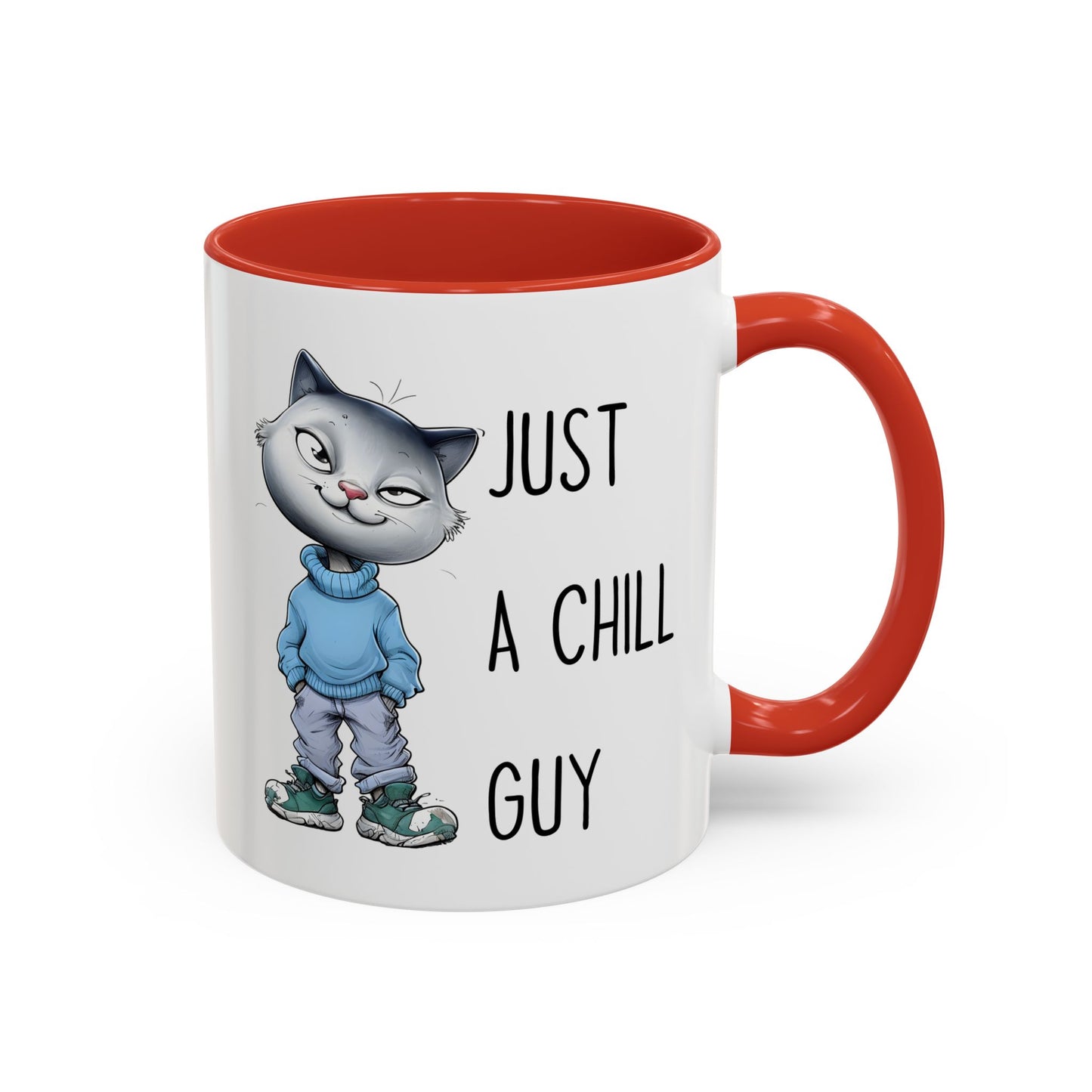 Just a Chill Guy Mug | Funny Cat Coffee Cup | Custom Made Gift for Cat Lovers