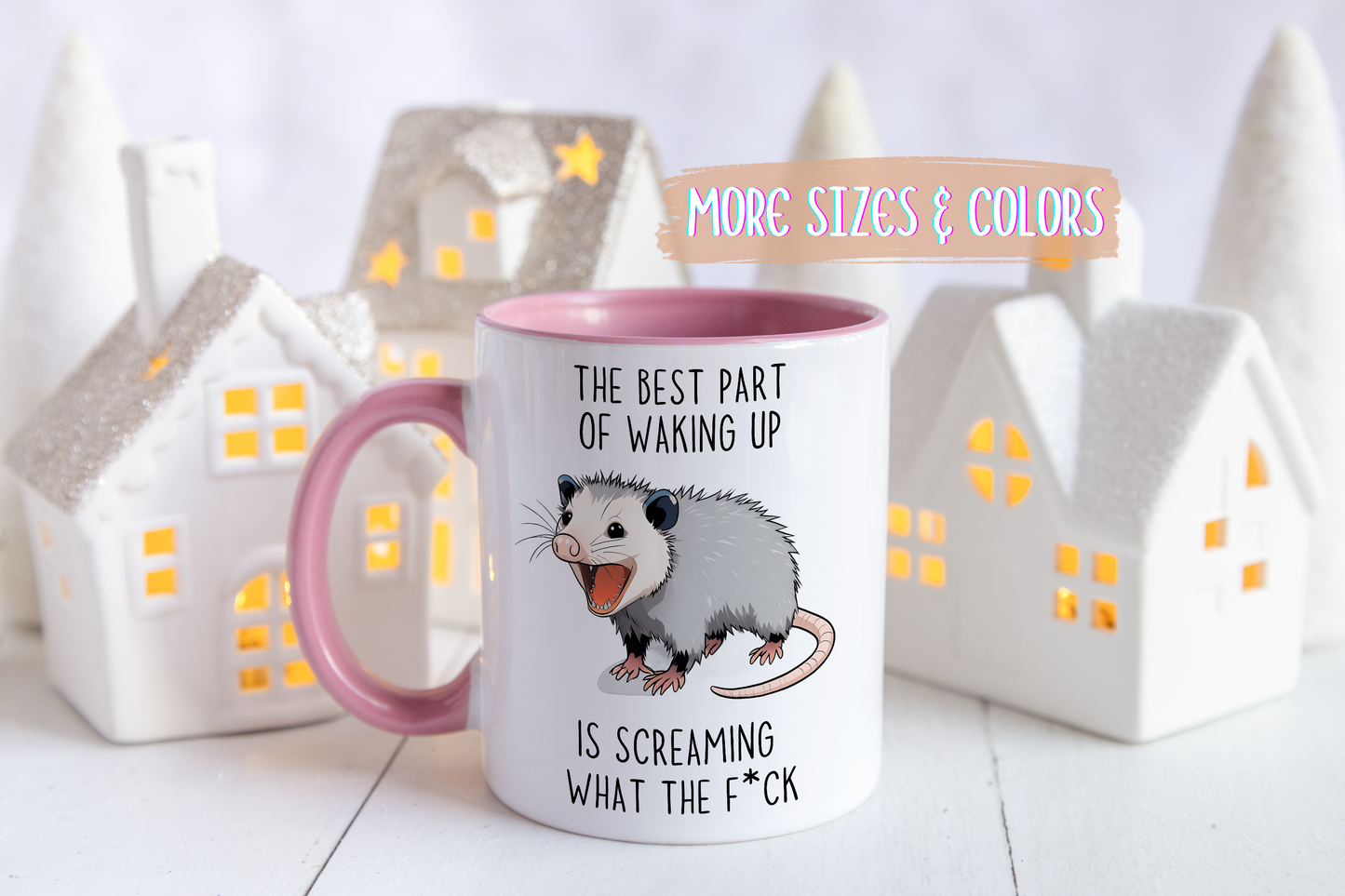 The Best Part of Waking Up Mug | Funny Possum Coffee Cup | Custom Made Morning Humor Mug