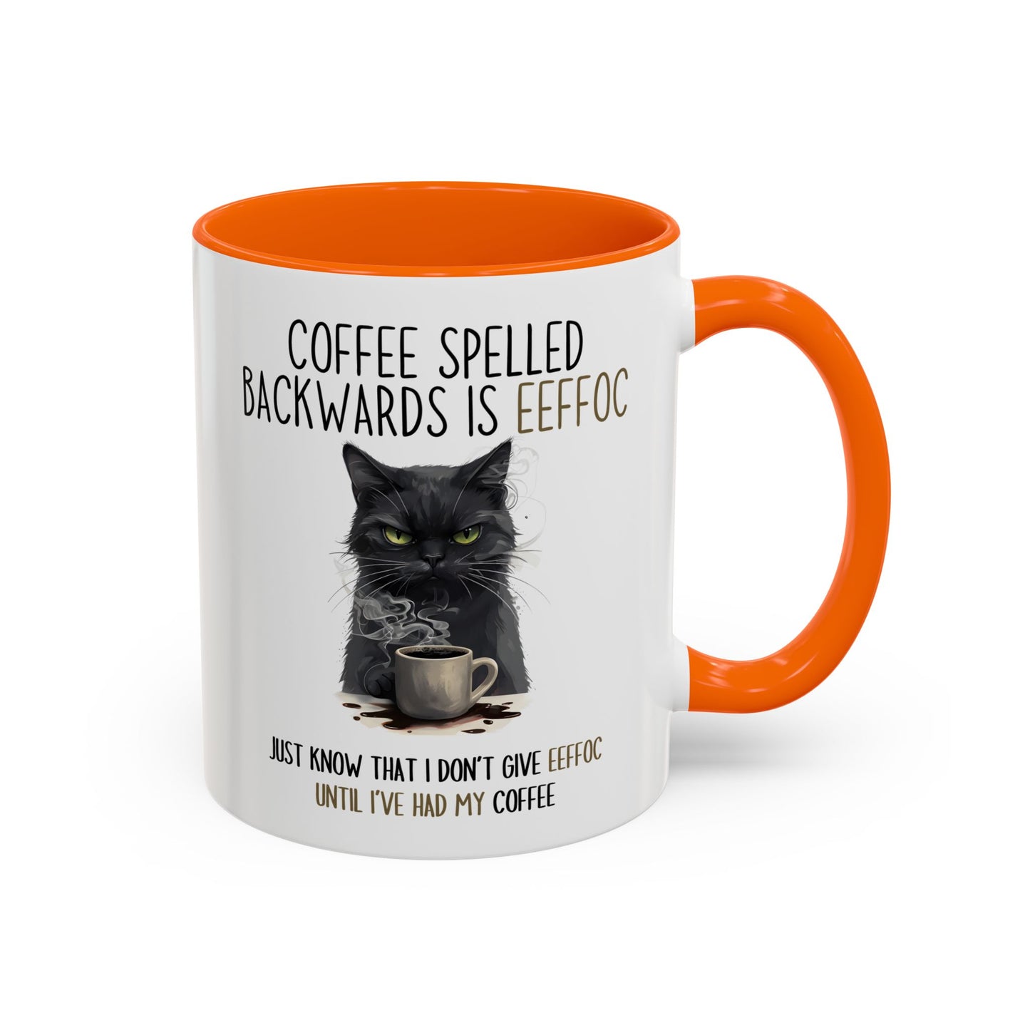 Coffee Spelled Backwards Is Eeffoc Mug | Funny Cat Coffee Cup | Custom Made Sarcastic Gift