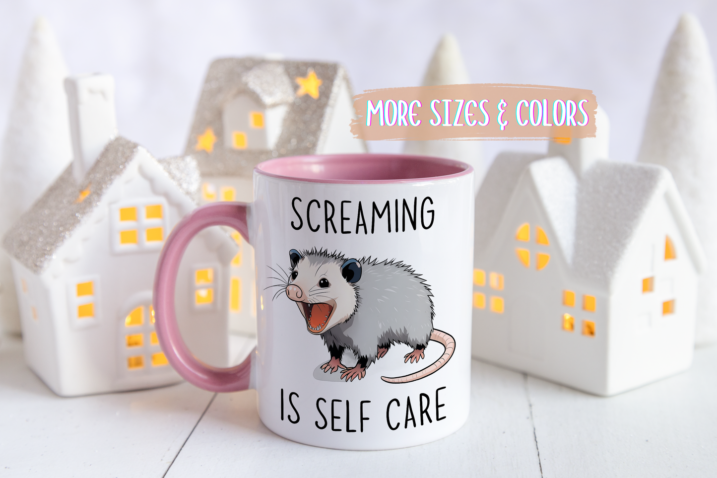 Screaming Is Self Care Mug | Funny Possum Coffee Cup | Custom Made Mental Health Humor Gift