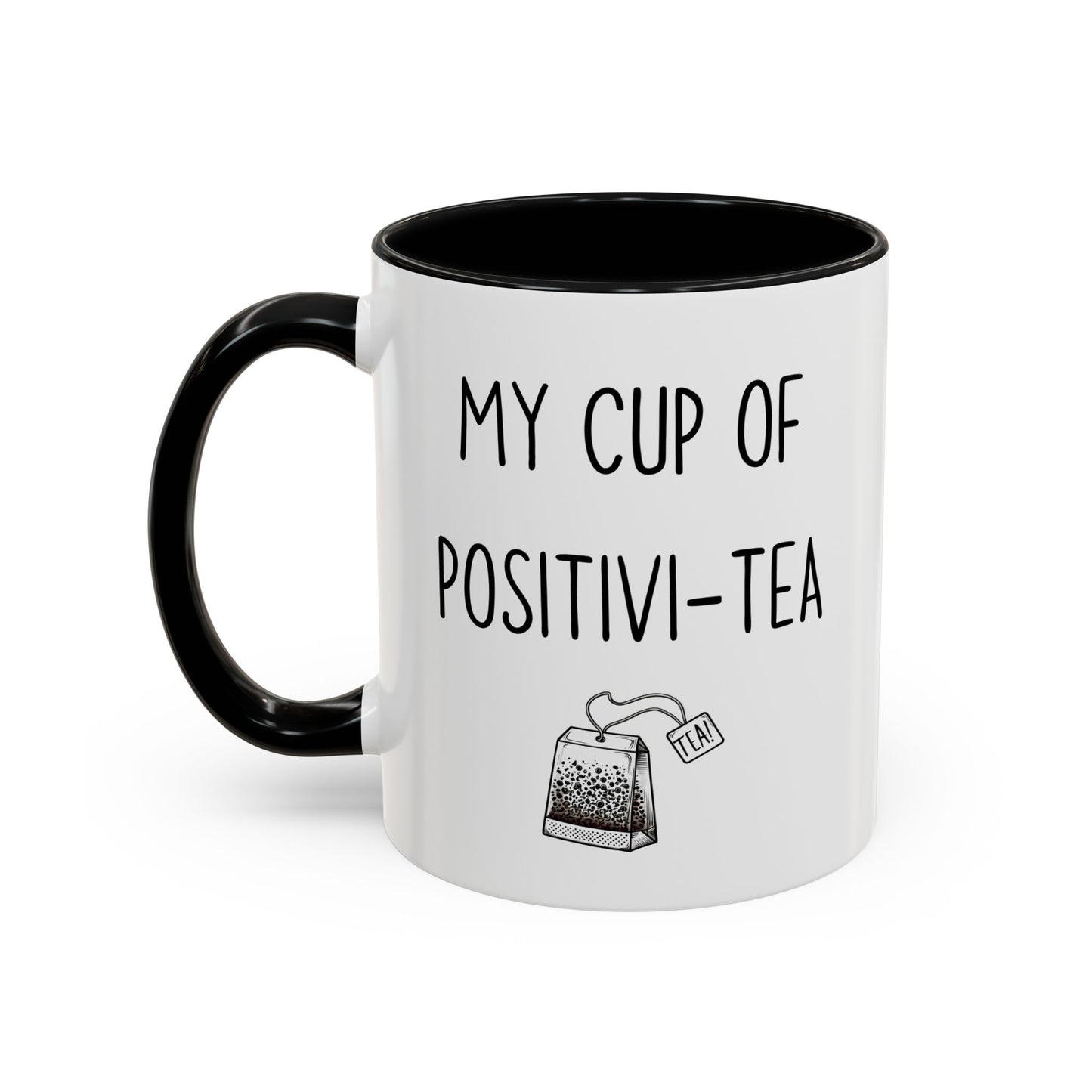 My Cup of Positivi-Tea Mug – Funny Motivational Tea Lover Gift | Positive Quote Mug for Work, Home, or Office