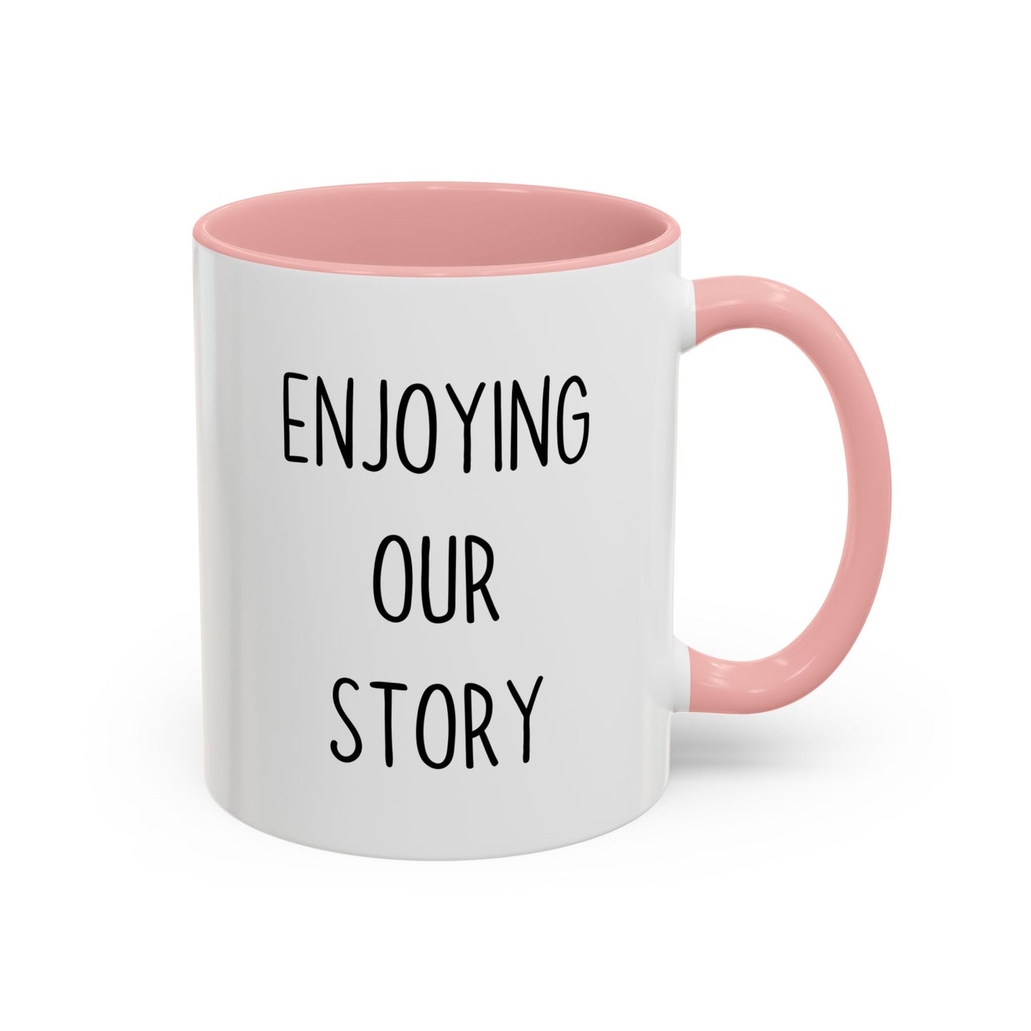 Enjoying Our Story Mug | Romantic Coffee Mug for Couples | Custom Made Anniversary & Love Gift