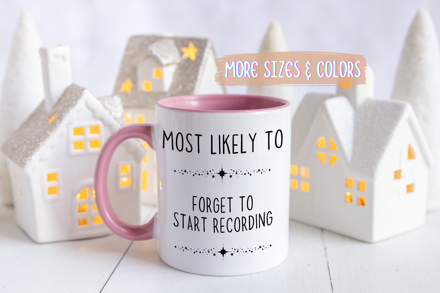 Most Likely To Forget To Start Recording Mug | Funny Work From Home Coffee Cup | Custom Made Coworker Gift