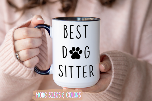 Best Dog Sitter Mug | Funny Pet Lover Gift | Custom Made Dog Sitter Appreciation Coffee Cup