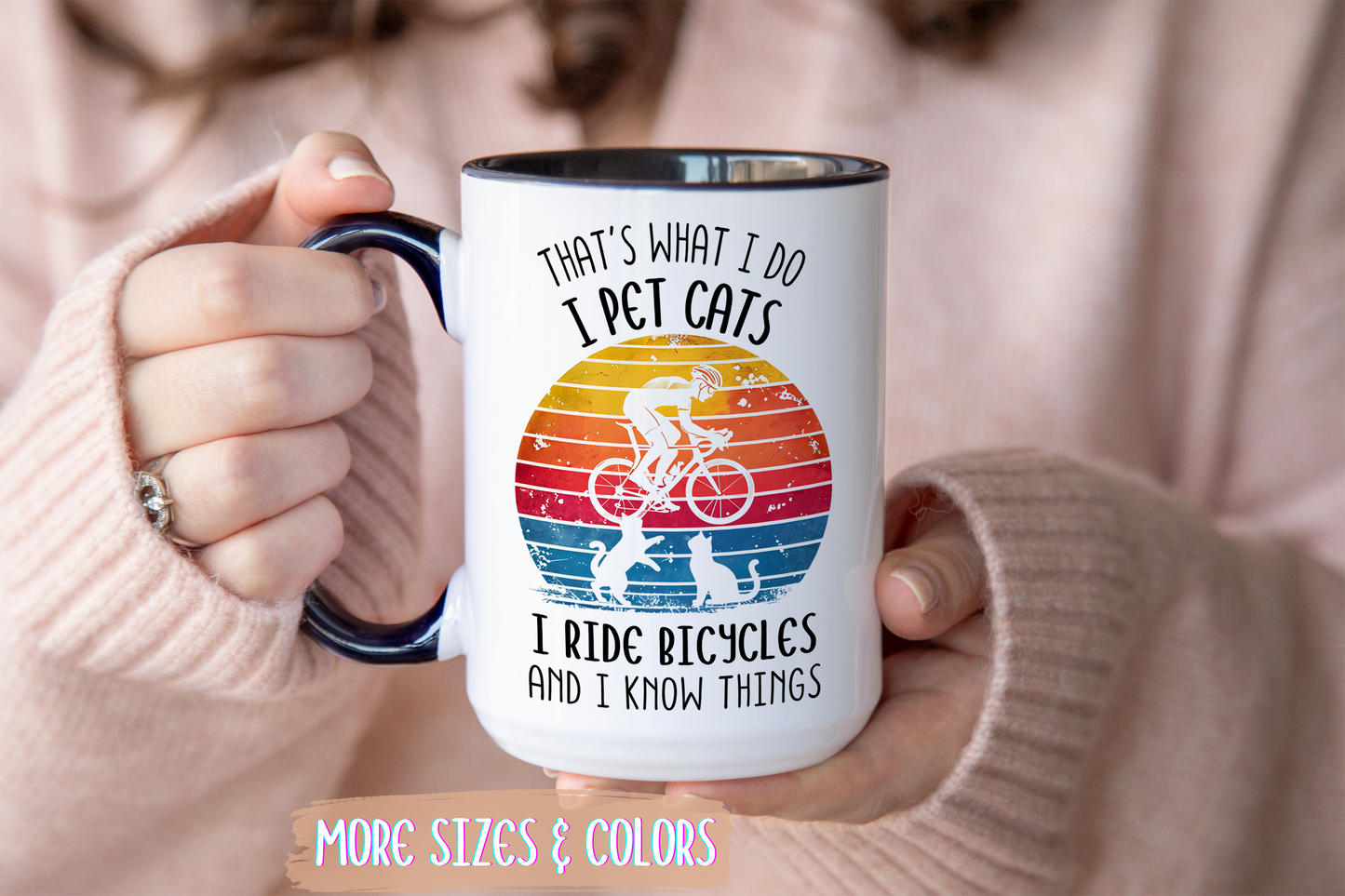 That’s What I Do I Pet Cats I Ride Bicycles and I Know Things Mug | Funny Cat Lover Gift | Custom Made Coffee Cup