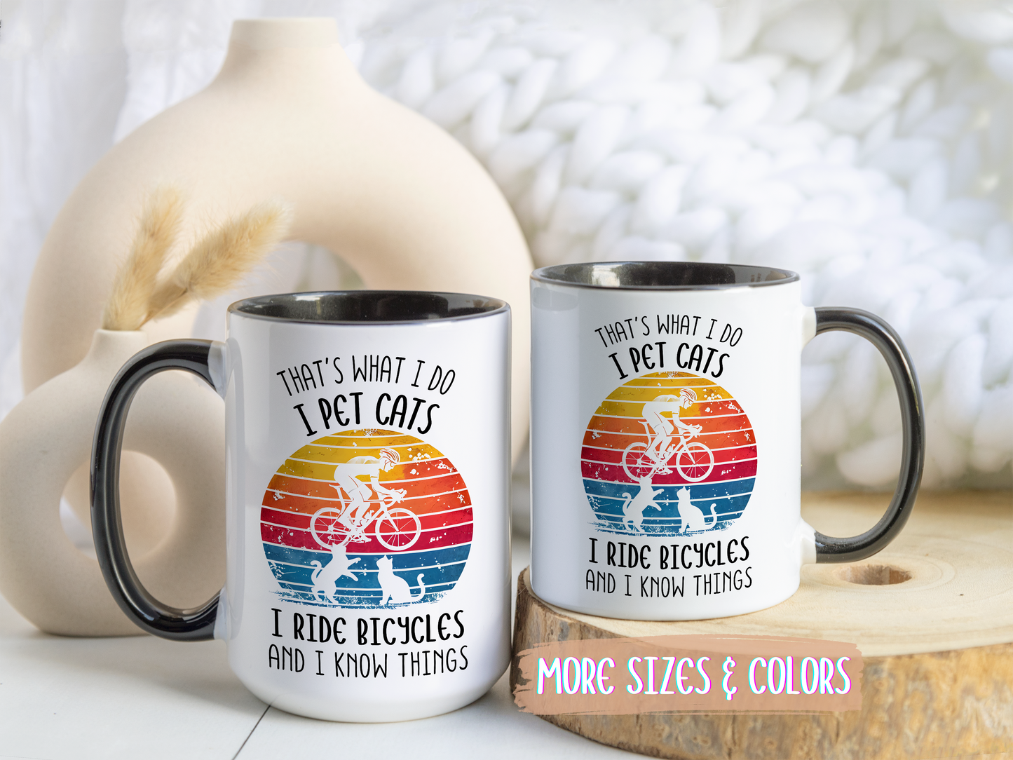 That’s What I Do I Pet Cats I Ride Bicycles and I Know Things Mug | Funny Cat Lover Gift | Custom Made Coffee Cup