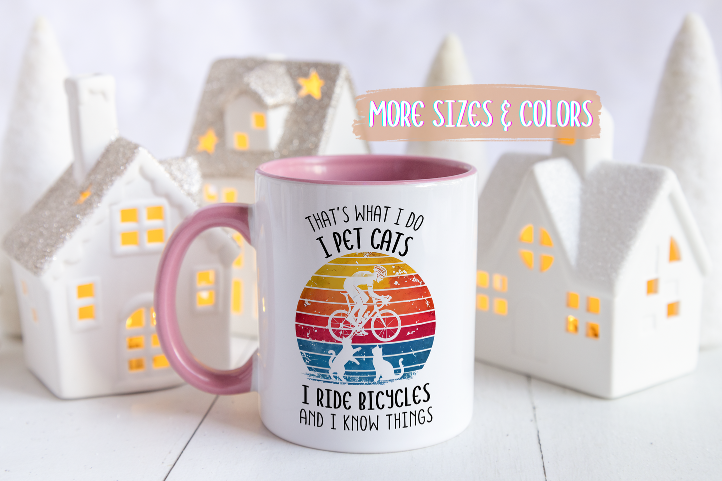 That’s What I Do I Pet Cats I Ride Bicycles and I Know Things Mug | Funny Cat Lover Gift | Custom Made Coffee Cup