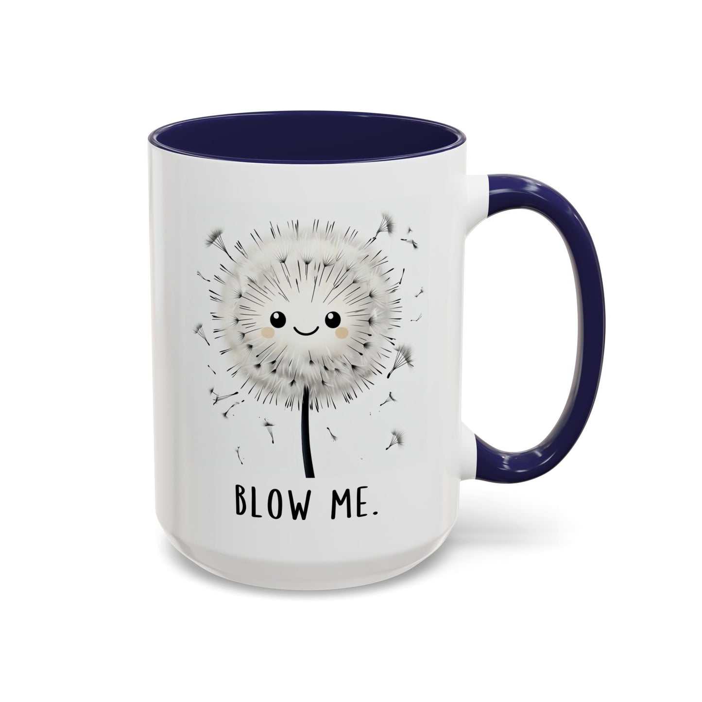 Blow Me Dandelion Mug – Funny Cute Coffee Cup | Playful Pun Mug | Custom Made Gift for Friends