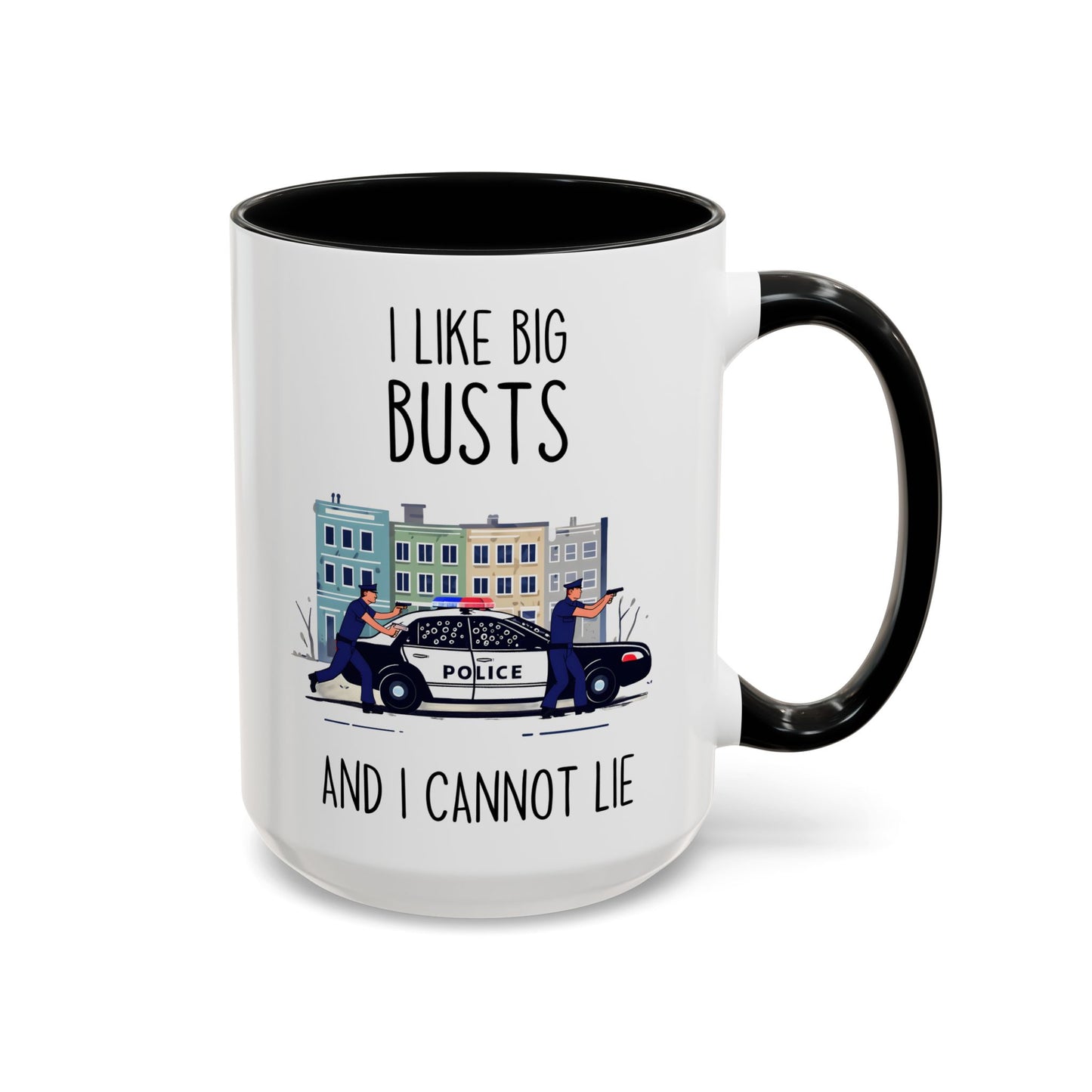 I Like Big Busts Mug | Funny Police Officer Mug | Law Enforcement Gift | Custom Made Cop Coffee Cup