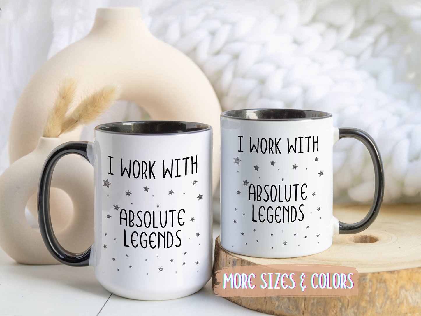 I Work With Absolute Legends Mug | Funny Coworker Gift | Custom Made Office Coffee Cup