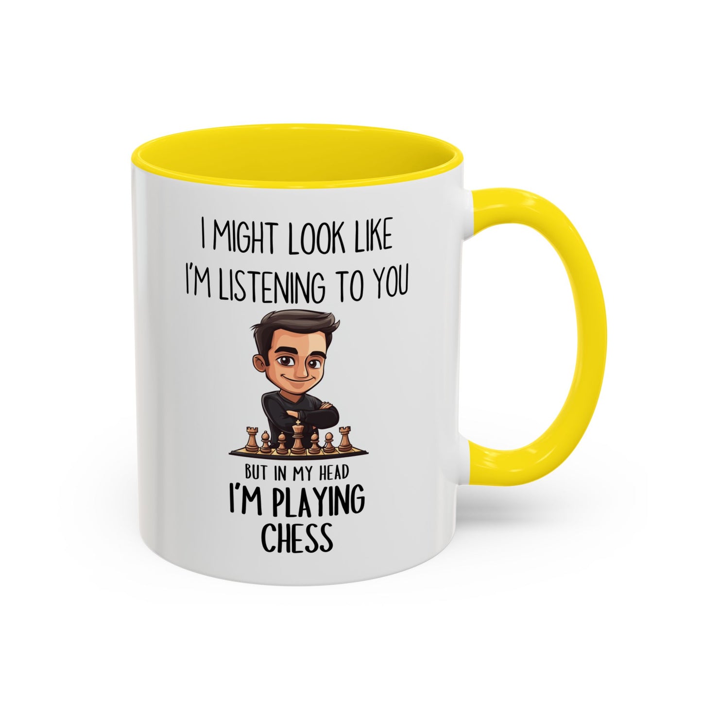 Chess Lover Mug – “I Might Look Like I’m Listening to You… But in My Head I’m Playing Chess” – Custom Made Strategy Gamer Coffee Cup