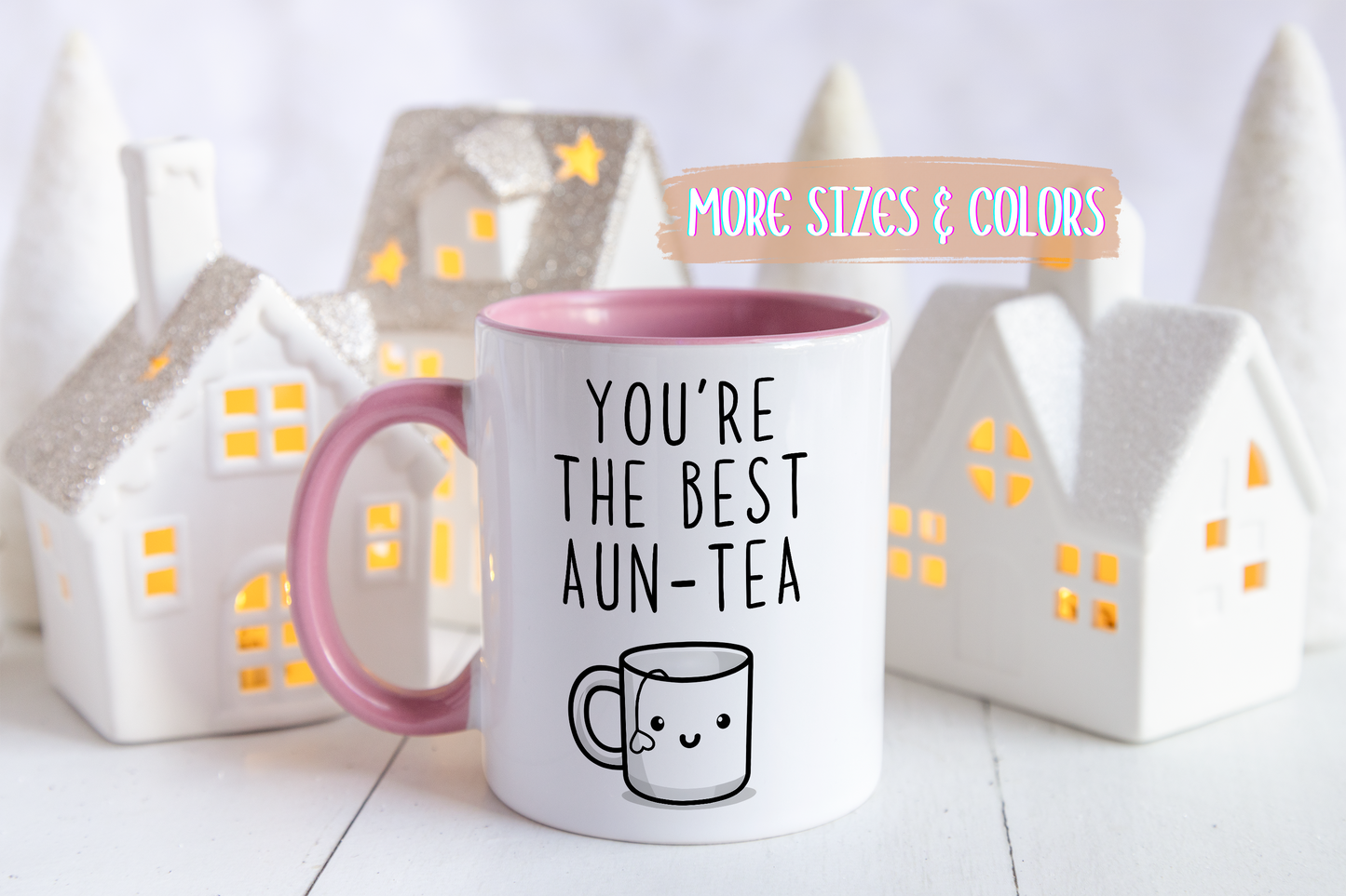 You’re the Best Aun-Tea Mug | Cute Aunt Gift | Custom Made Tea Lover Coffee Cup