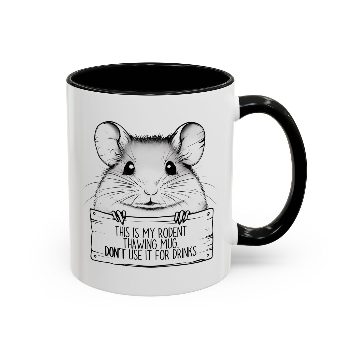 This Is My Rodent Thawing Mug – Don’t Use It for Drinks | Funny Pet Owner Mug | Custom Made Small Pet Humor Cup