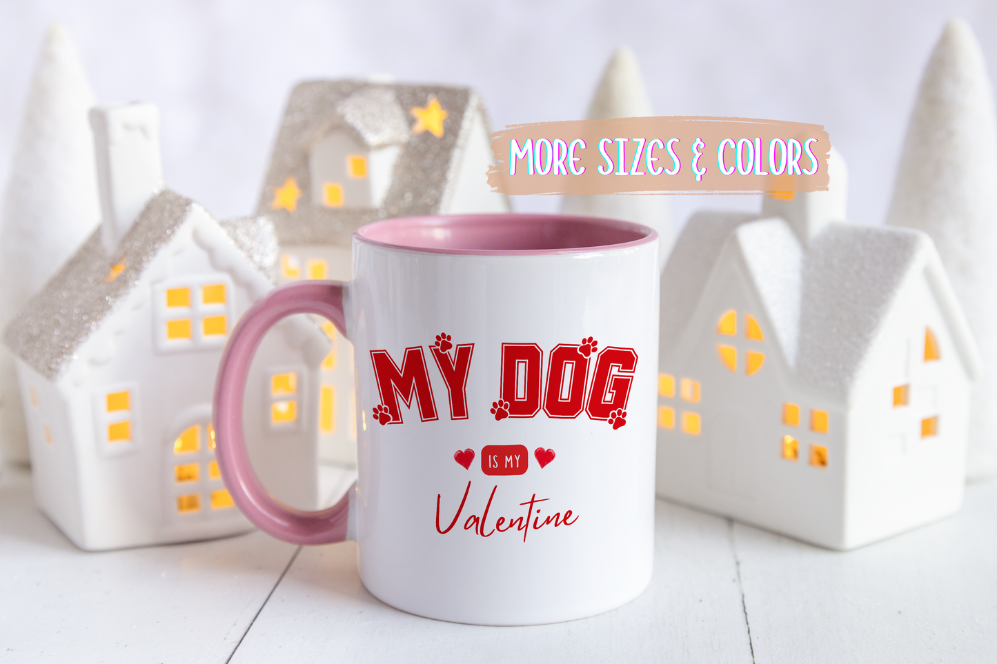 My Dog Is My Valentine Mug – Funny Dog Lover Coffee Cup | Valentine’s Day Gift for Dog Moms & Dog Dads