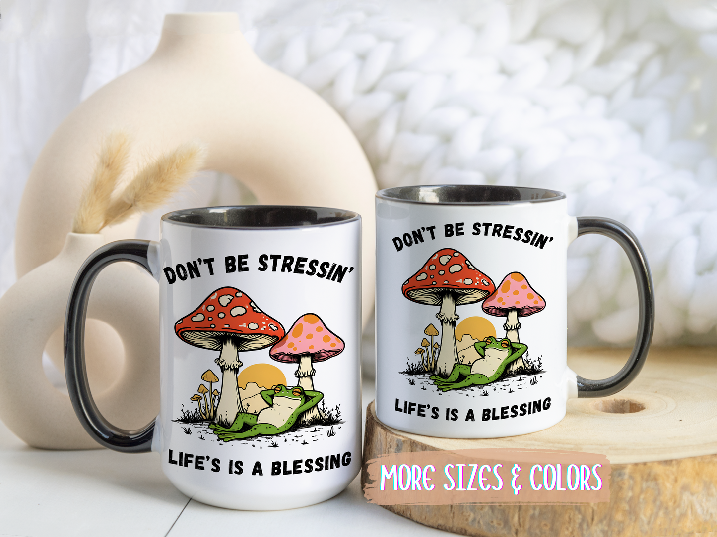 Don’t Be Stressin’ Life’s a Blessing Mug | Funny Frog Mug | Custom Made Relaxing Coffee Cup