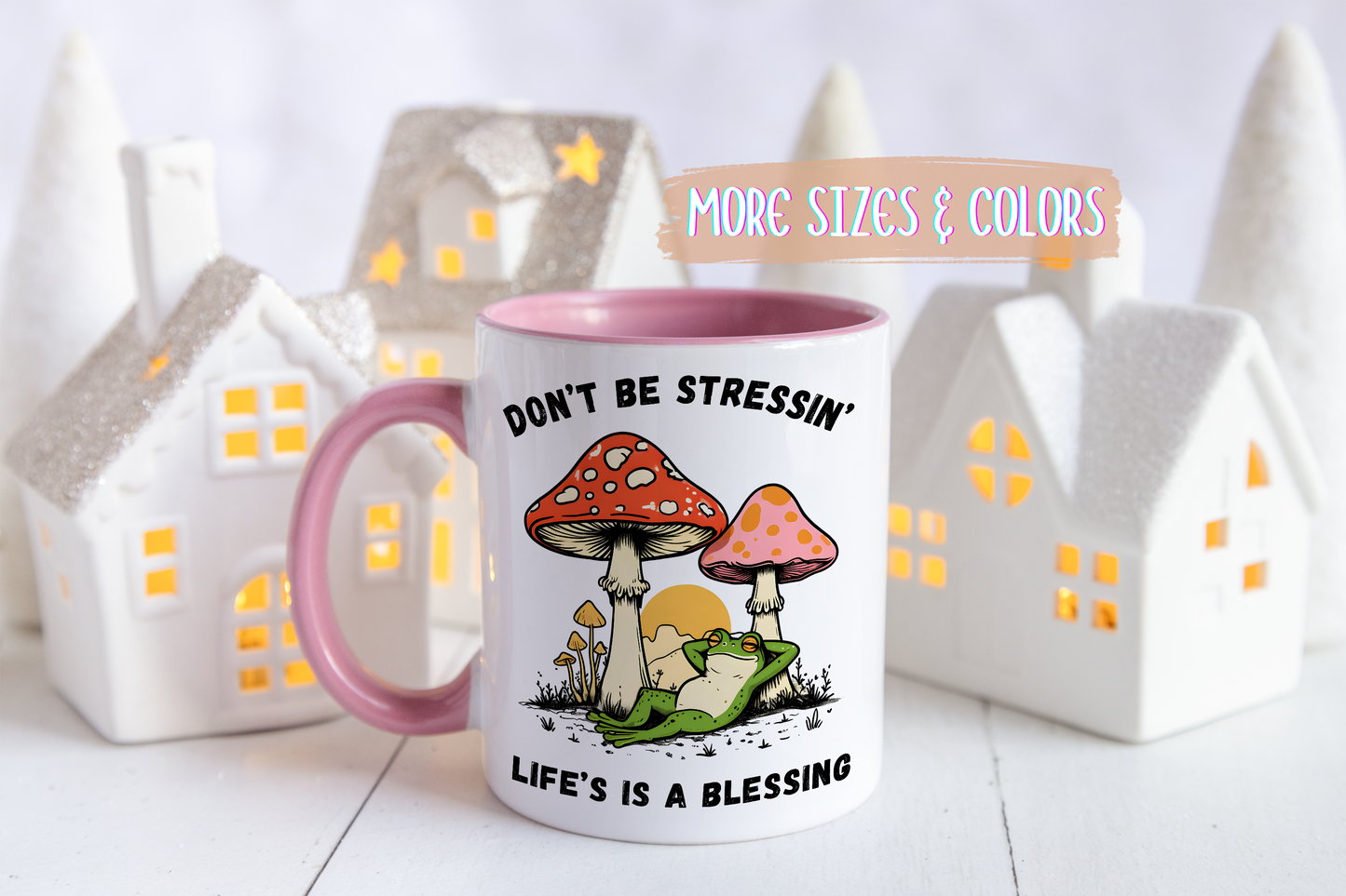 Don’t Be Stressin’ Life’s a Blessing Mug | Funny Frog Mug | Custom Made Relaxing Coffee Cup