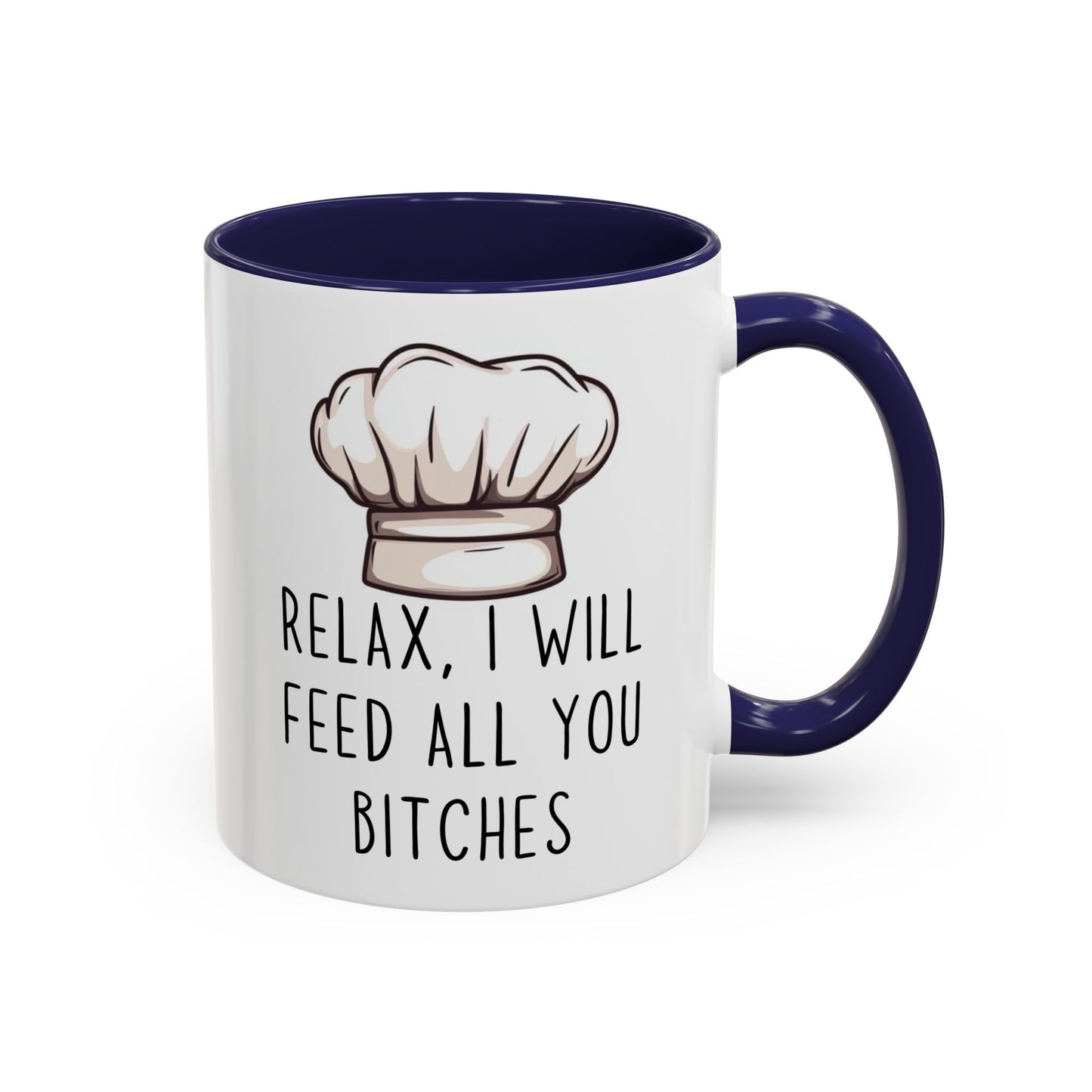 Relax, I’ll Feed All You Crazy People Mug | Funny Chef Gift | Custom Made Cooking Coffee Cup