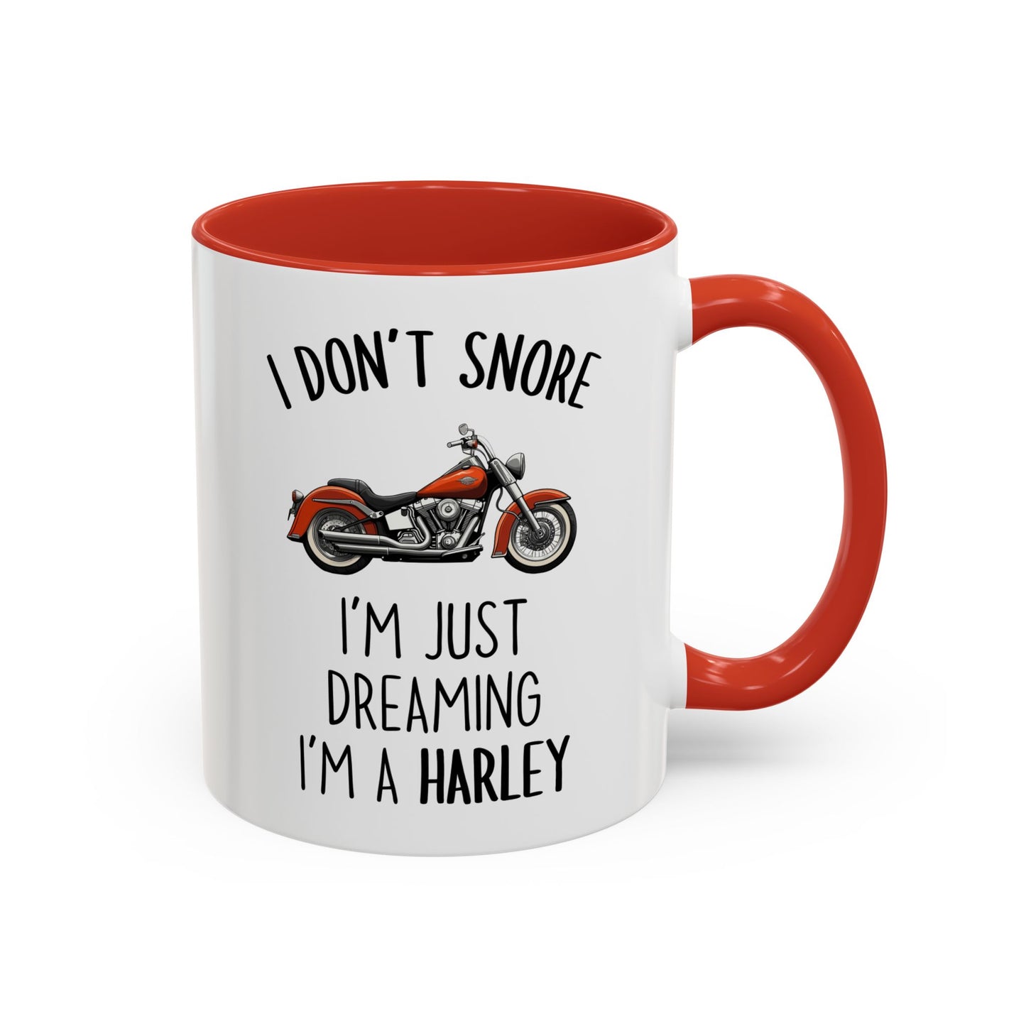 I Don’t Snore, I’m Just Dreaming I’m a Harley Mug | Funny Motorcycle Coffee Cup | Custom Made Gift for Bikers & Harley Fans