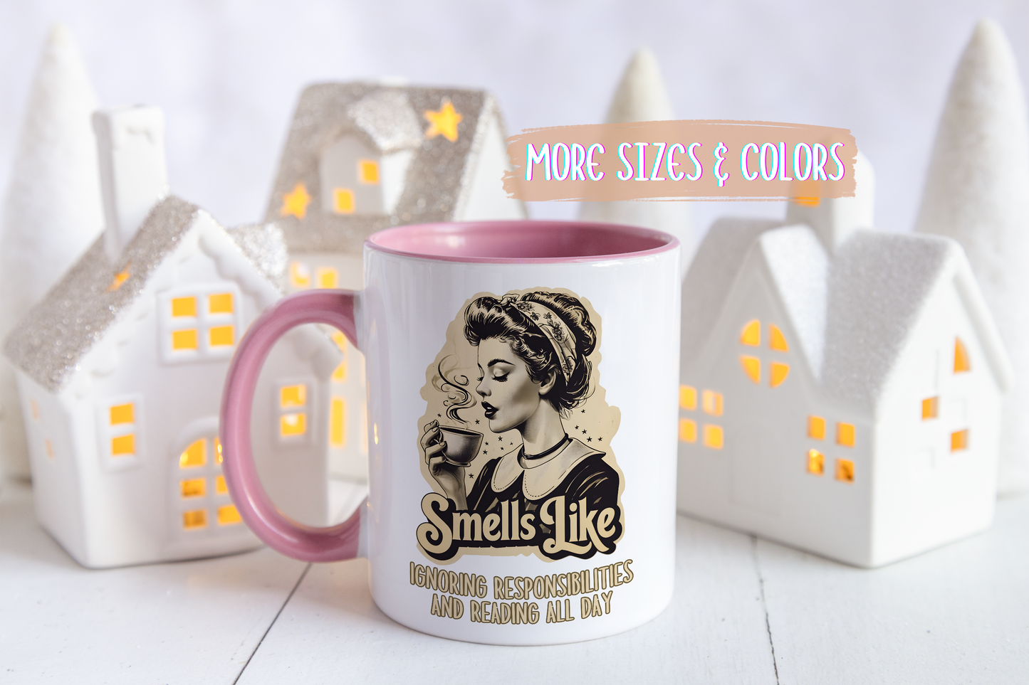 Smells Like Ignoring Responsibilities and Reading All Day Mug | Funny Book Lover Mug | Custom Made Coffee Cup