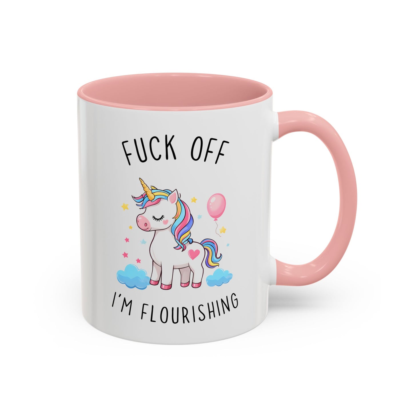 Go Away, I’m Flourishing Mug | Funny Unicorn Coffee Cup | Custom Made Sassy Gift