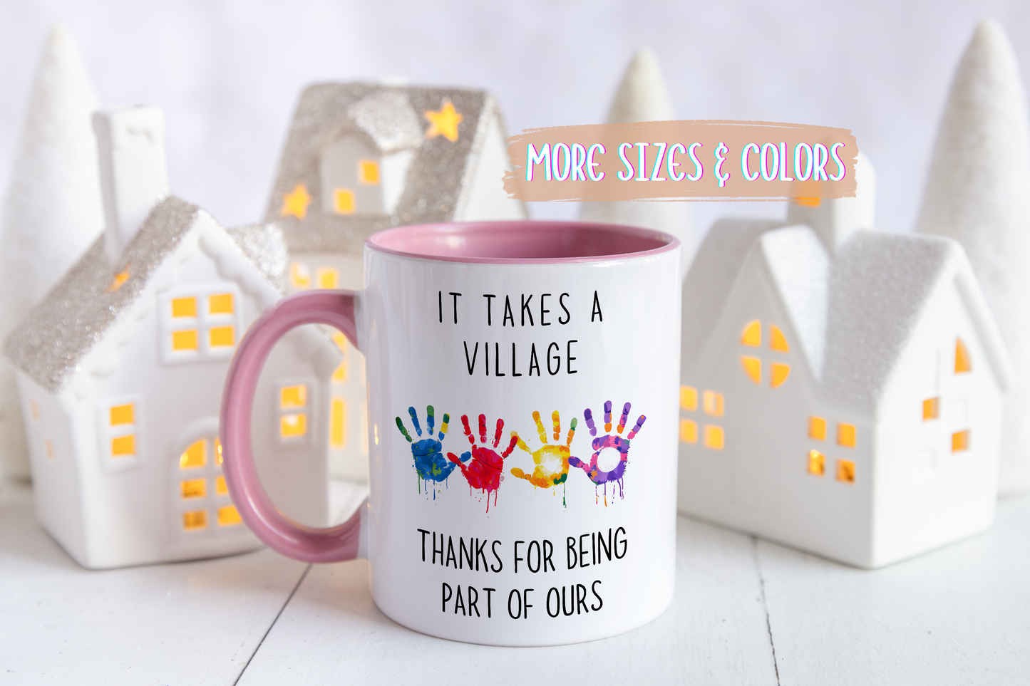 It Takes A Village Mug | Custom Made Thank You Gift | Teacher, Caregiver, or Team Appreciation Coffee Cup