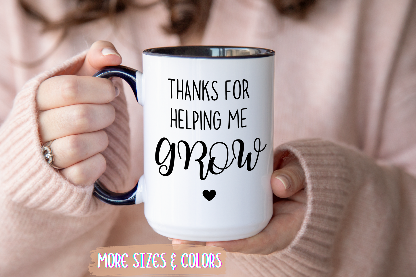 Thanks For Helping Me Grow Mug | Teacher Appreciation Gift | Custom Made Coffee Cup