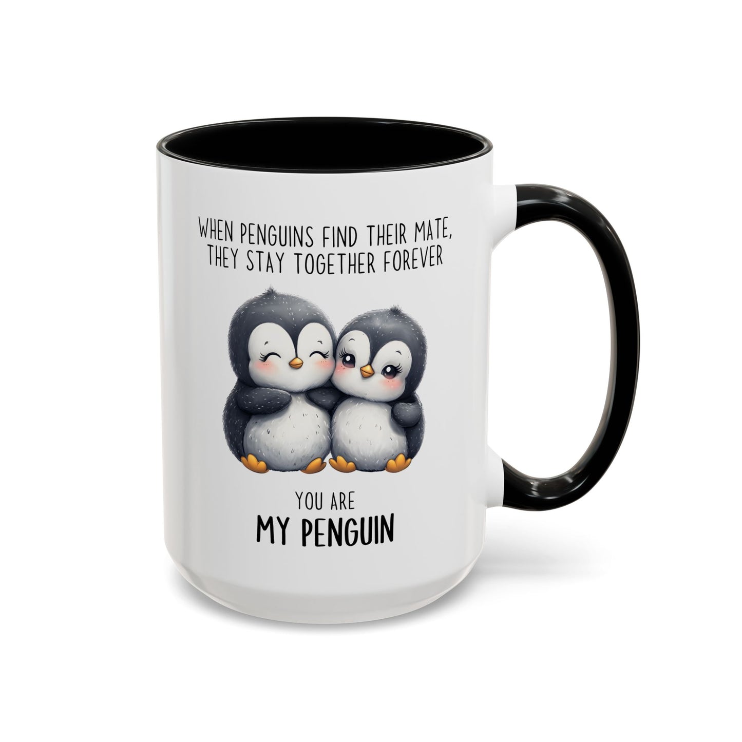 You Are My Penguin Mug | Cute Penguin Couple Custom Made Coffee Cup Gift