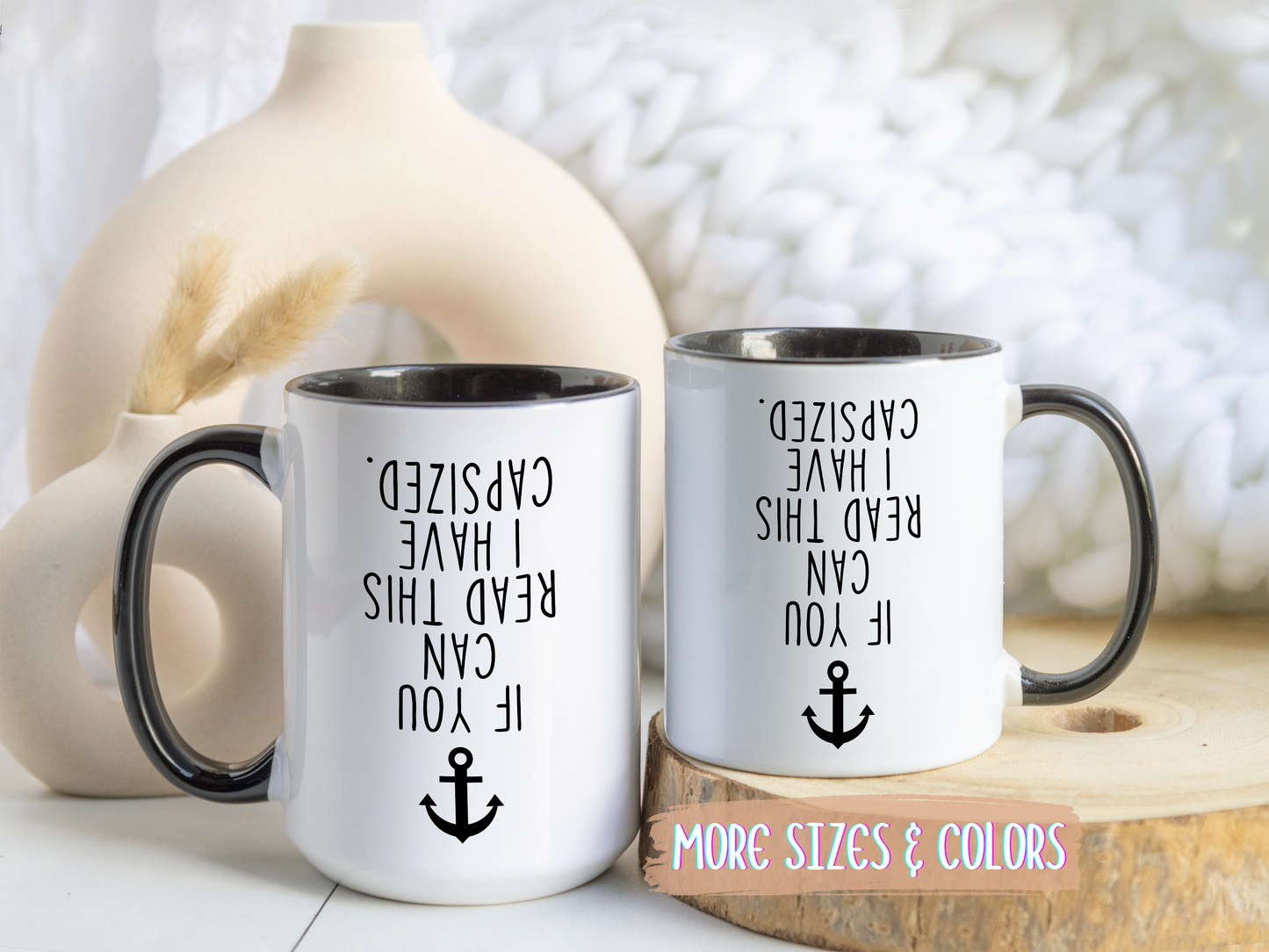 If You Can Read This I Have Capsized Mug | Funny Sailing Mug | Custom Made Nautical Coffee Cup for Boaters & Sailors