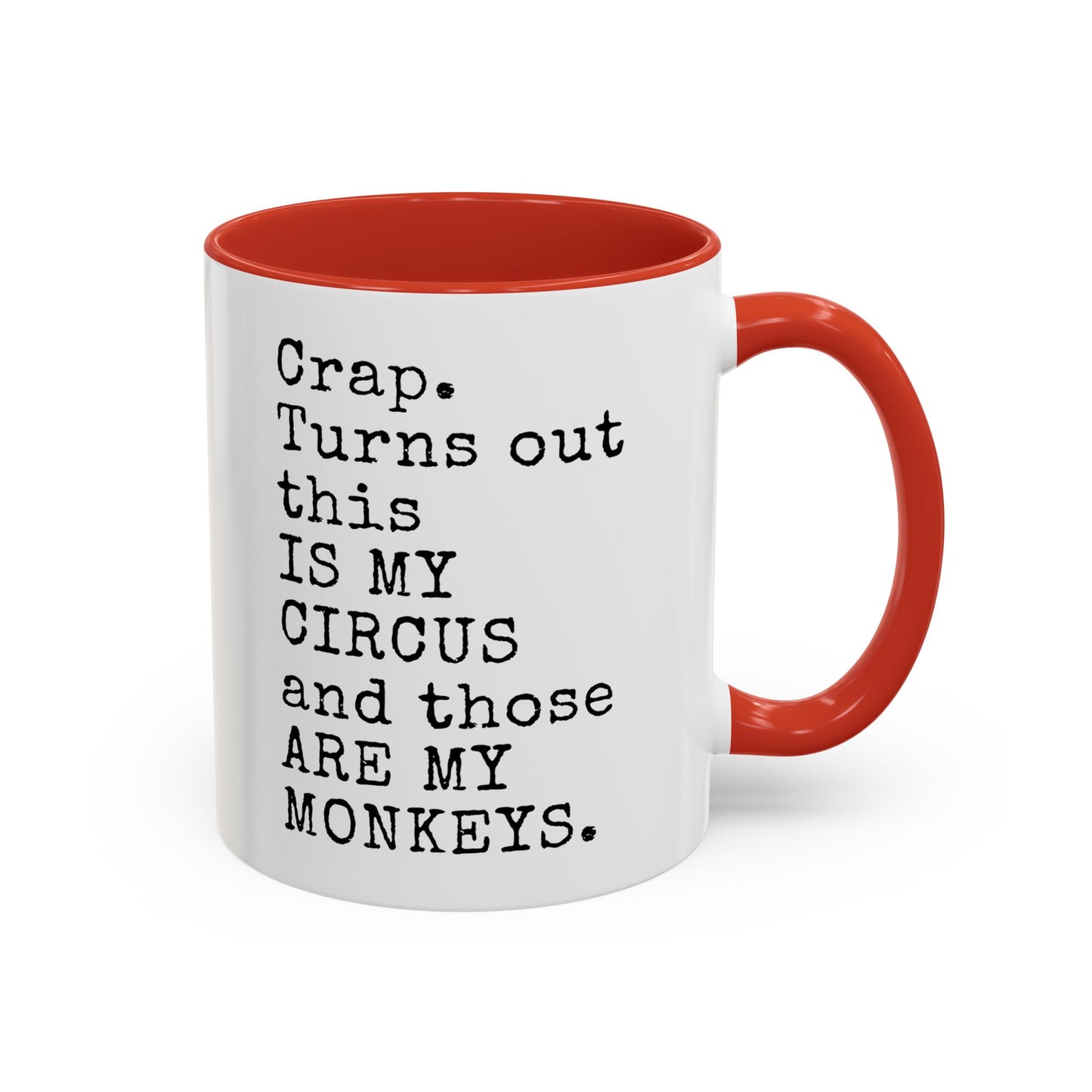 This Is My Circus And Those Are My Monkeys Mug | Funny Chaos Mug | Custom Made Coffee Cup