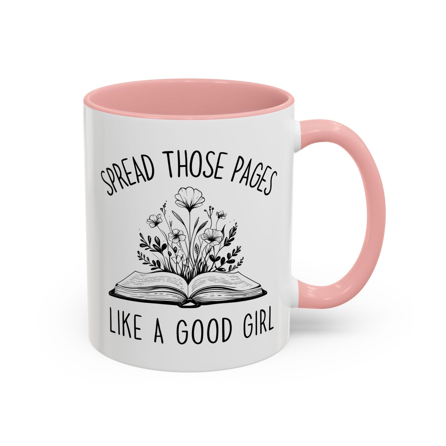 Spread Those Pages Mug | Funny Book Lover Mug | Custom Made Reading Coffee Cup