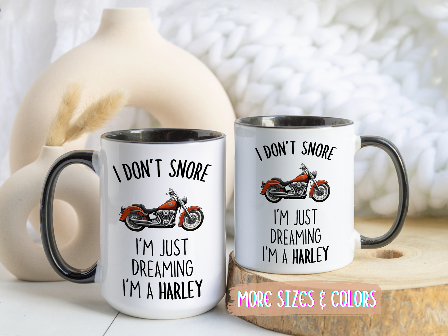 I Don’t Snore, I’m Just Dreaming I’m a Harley Mug | Funny Motorcycle Coffee Cup | Custom Made Gift for Bikers & Harley Fans