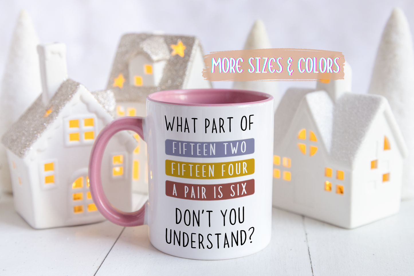What Part of Fifteen Two Fifteen Four a Pair is Six Don’t You Understand? Mug | Funny Cribbage Mug | Custom Made Gift for Card Players