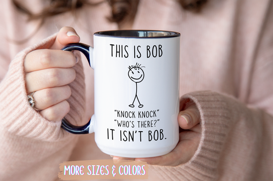 This Is Bob Mug | Funny Stick Figure Coffee Cup | Custom Made Gift for Friends & Coworkers
