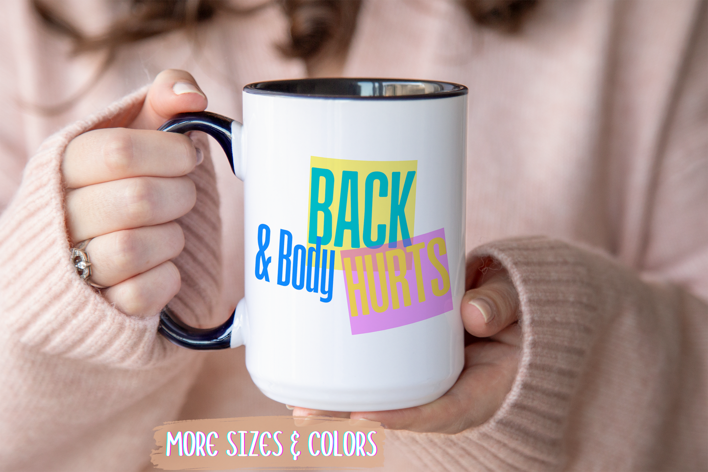 Back & Body Hurts Mug | Funny Retro Coffee Cup | Custom Made Gift for Friends, Coworkers & Parents