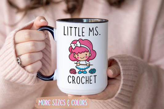 Little Ms. Crochet Mug | Cute Crochet Lover Coffee Cup | Custom Made Gift for Yarn Lovers