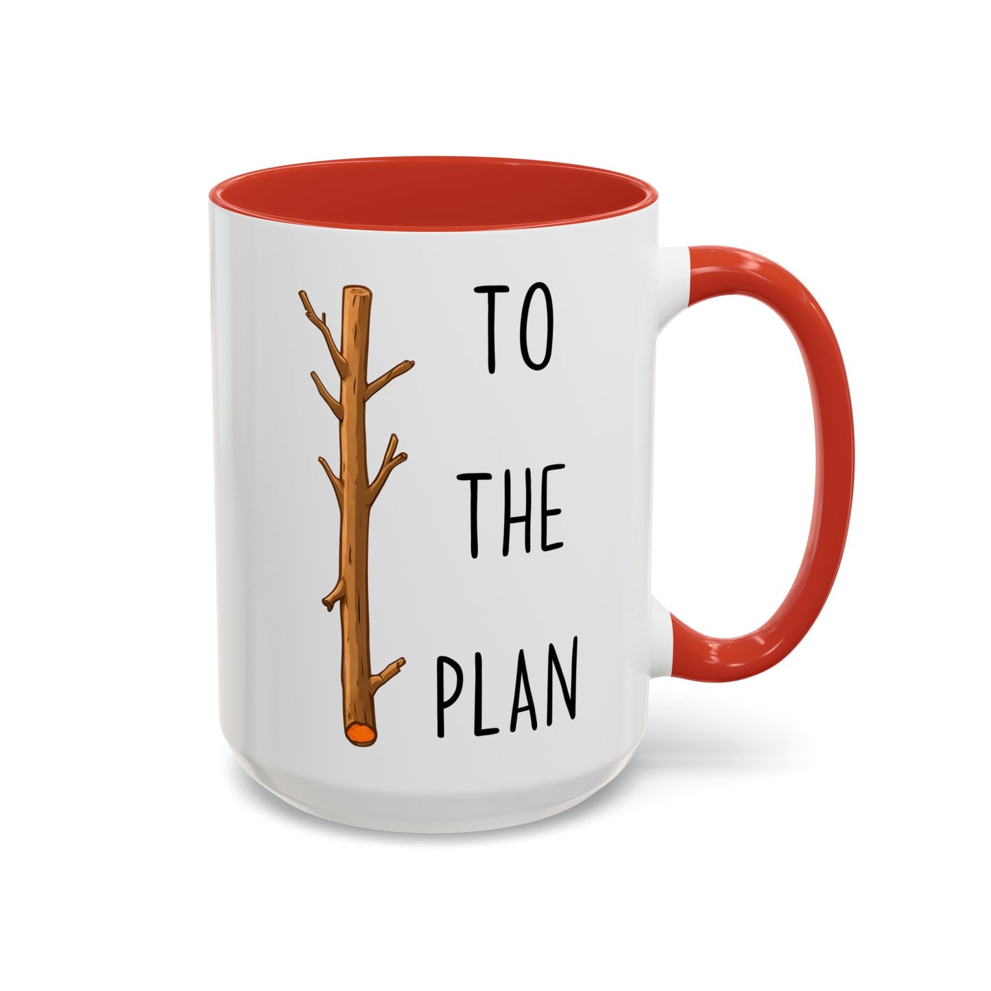 Stick To The Plan Mug | Funny Pun Coffee Cup | Custom Made Motivational Office Mug