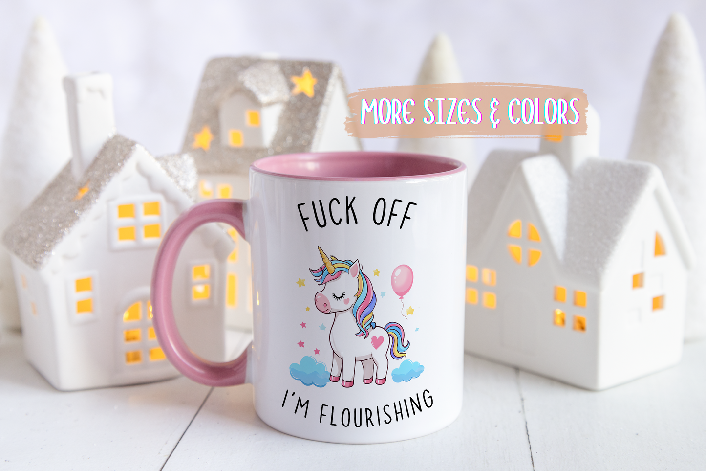 Go Away, I’m Flourishing Mug | Funny Unicorn Coffee Cup | Custom Made Sassy Gift
