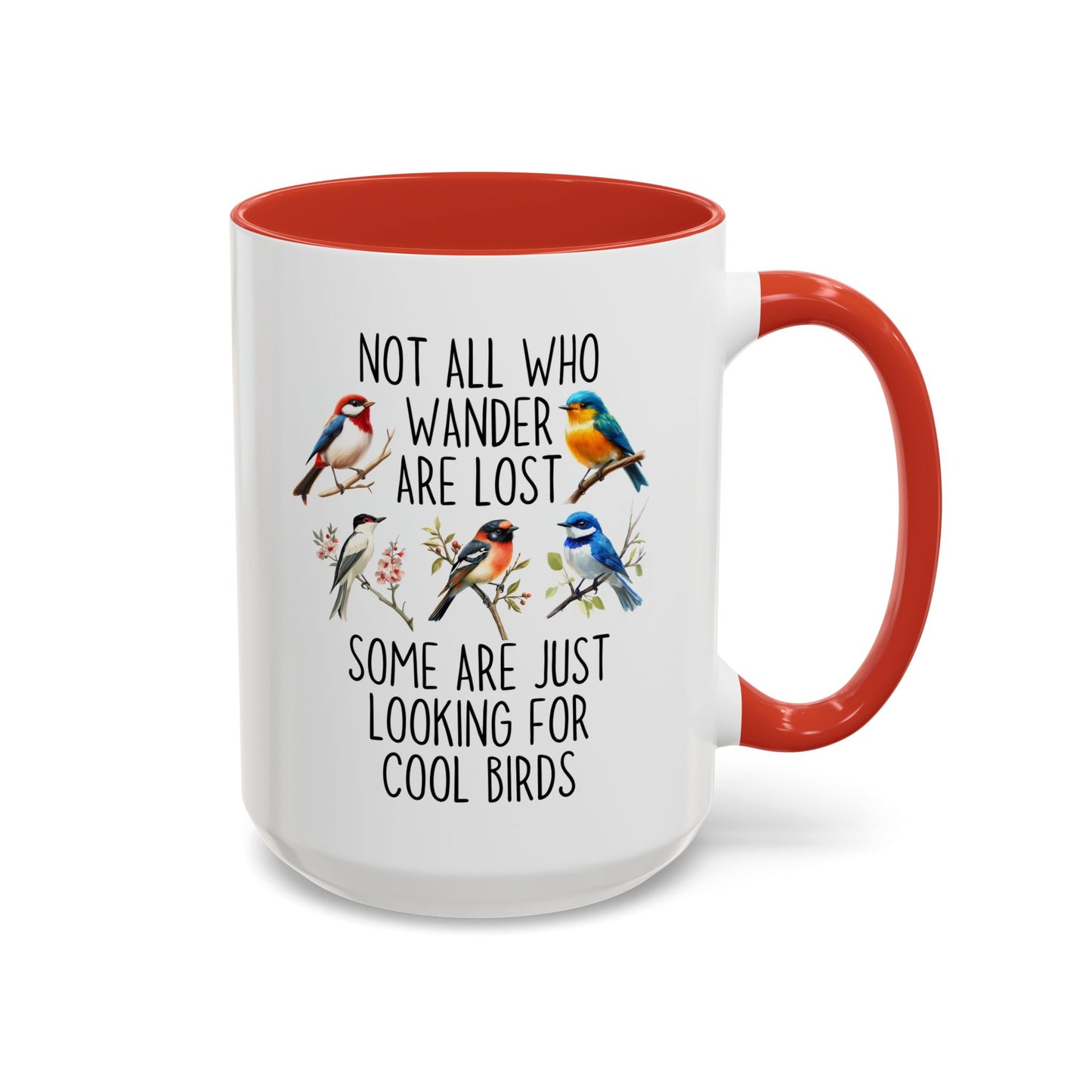 Not All Who Wander Are Lost Birdwatching Mug | Cool Birds Coffee Cup | Custom Made Gift for Bird Lovers & Nature Fans