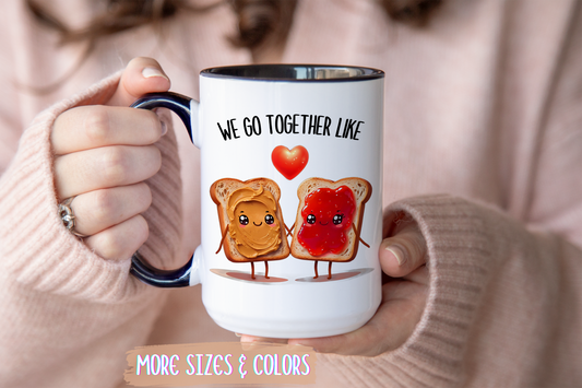 We Go Together Like Peanut Butter & Jelly Mug – Cute Couple Coffee Cup | Funny Valentine’s Gift for Him or Her