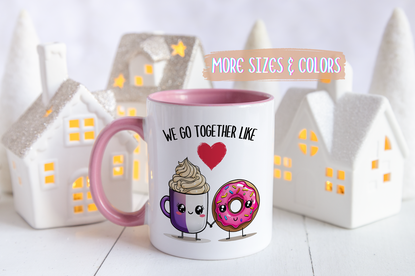 We Go Together Like Coffee and Donuts Mug – Cute Couple Mug | Funny Valentine’s Day Gift for Him or Her